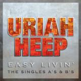 Easy Livin The Singles www.uriah-heep.com